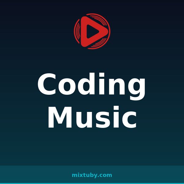 Coding Music — listen free on Mixtuby
