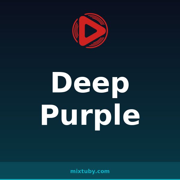 Deep Purple — listen free on Mixtuby