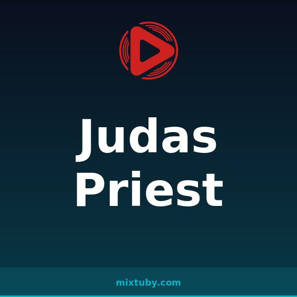 Judas Priest — listen free on Mixtuby