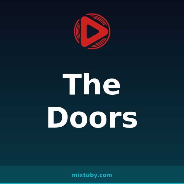 The Doors — listen free on Mixtuby