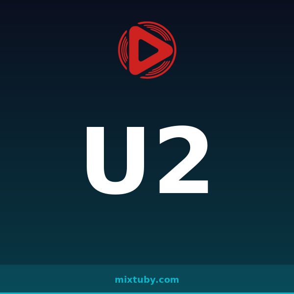 U2 — listen free on Mixtuby